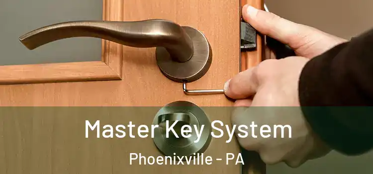  Master Key System Phoenixville - PA